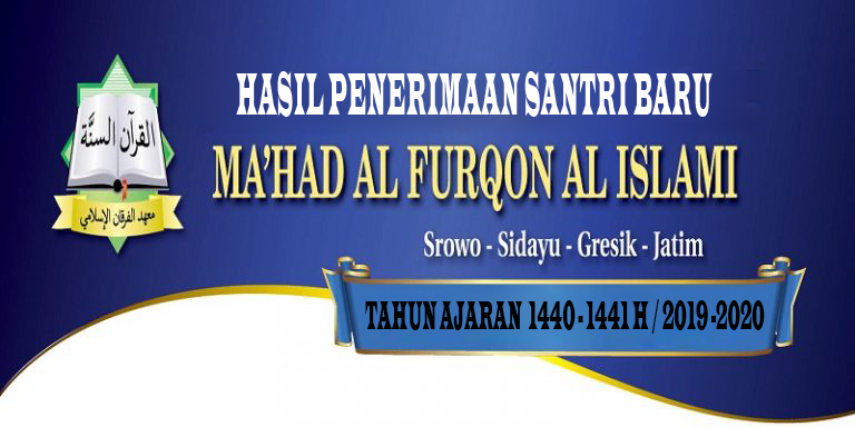 Read more about the article Hasil PSB Ma’had Al-Furqon Tahun Ajaran 1440 – 1441