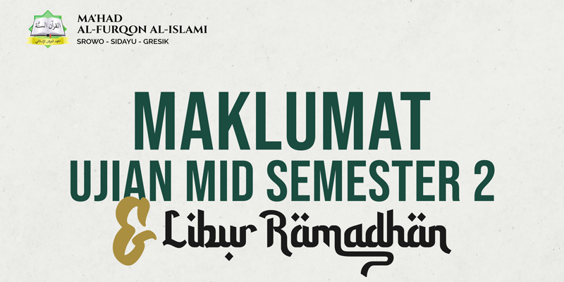 Informasi Jadwal Ujian Mid Semester ke-2 dan Liburan Ramadhan – Iedul Fitri