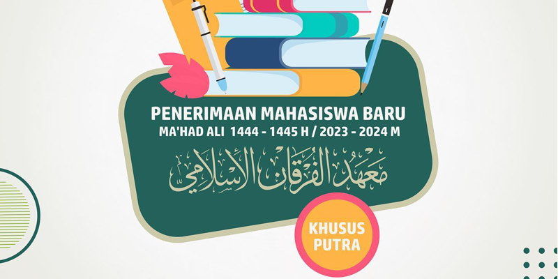 You are currently viewing Penerimaan Mahasiswa Baru Ma’had ALI Tahun Ajaran 1444 – 1445 H / 2023 – 2024 M